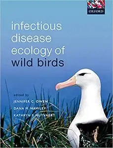 Infectious Disease Ecology of Wild Birds