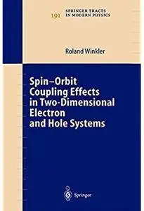 Spin-orbit Coupling Effects in Two-Dimensional Electron and Hole Systems