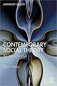 Contemporary Social Theory Ed 3
