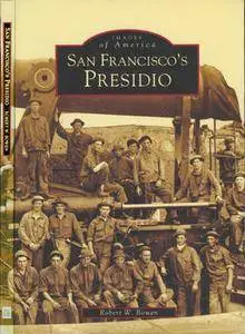 San Francisco’s Presidio (Images of America)