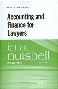 Accounting and Finance for Lawyers in a Nutshell, 5 edition