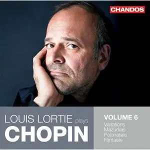 Louis Lortie - Chopin: Piano Works, Vol. 6 (2020) [Official Digital Download 24/96]
