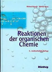 Reaktionen Der Organischen Chemie (German Edition)