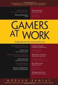 Gamers at Work: Stories Behind the Games People Play [Repost]