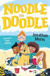 «Noodle the Doodle» by Jonathan Meres