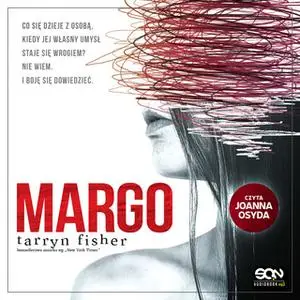 «Margo» by Tarryn Fisher