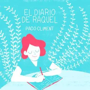 «El diario de Raquel» by Paco Climent