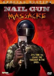 The Nail Gun Massacre (1985) 