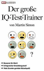 Der große IQ-Test-Trainer