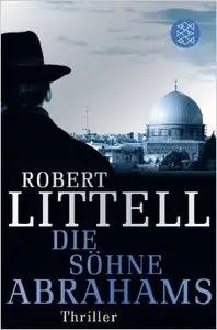 Littell, Robert - Die Soehne Abrahams