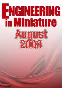 Engineering in Miniature - August 2008
