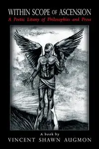 «Within Scope of Ascension» by Vincent Augmon