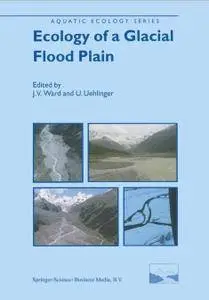 Ecology of a Glacial Flood Plain
