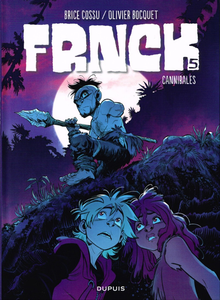 FRNCK - Tome 5 - Cannibales