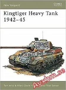 Kingtiger Heavy Tank 1942-45 (New Vanguard)