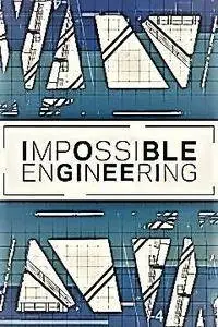 Science Channel - Impossible Engineering Series 4 Special: Monster Gateways (2017)