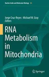 RNA Metabolism in Mitochondria