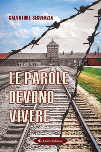 Le parole devono vivere - Salvatore Seguenzia