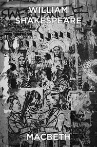«Macbeth» by William Shakespeare