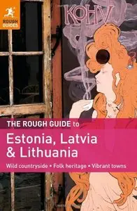 The Rough Guide to Estonia, Latvia & Lithuania 