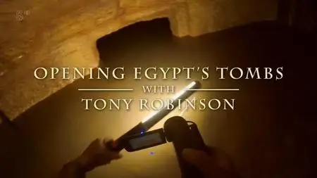 Ch5. - Opening Egypt's Tombs with Tony Robinson (2018)