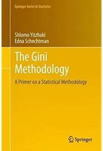 The Gini Methodology: A Primer on a Statistical Methodology [Repost]