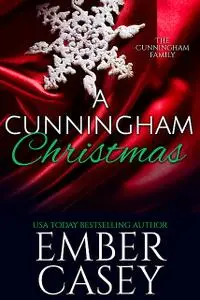 «A Cunningham Christmas» by Ember Casey