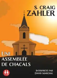 S. Craig Zahler, "Une assemblée de chacals"