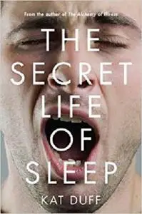 The Secret Life of Sleep [Repost]