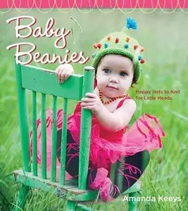 Baby Beanies: Happy Hats to Knit for Little Heads (repost)