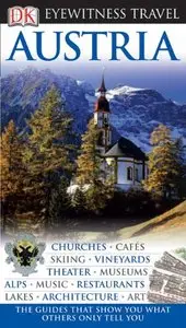 DK Publishing, Craig Turp, "DK Eyewitness Travel Guide: Austria" (repost)