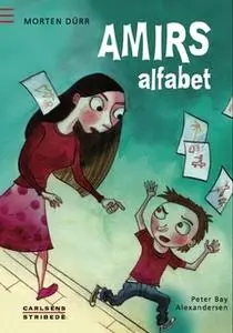 «Amirs alfabet» by Morten Dürr