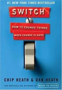 Switch: How to Change Things When Change Is Hard (Repost)