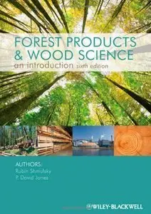 Forest Products and Wood Science, 6 edition (repost)