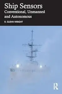 Ship Sensors: Conventional, Unmanned and Autonomous