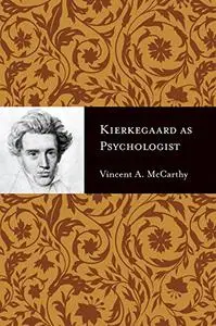 Kierkegaard as Psychologist