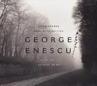 George Enescu - Octet • Quintet / Kremerata Baltica (2002)