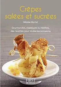 Petit livre des crêpes salées et sucrées
