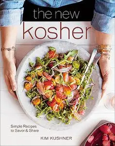 «The New Kosher» by Kim Kushner