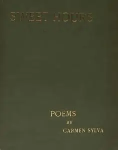«Sweet Hours» by Carmen Sylva