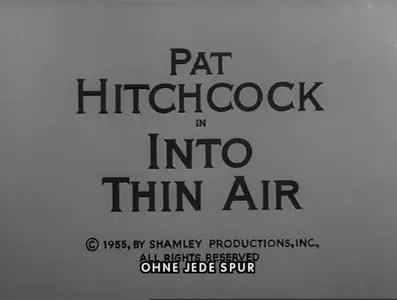 Alfred Hitchcock: Into Thin Air (1955)