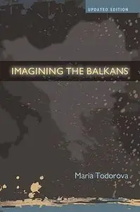 Imagining the Balkans  