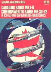 Aircam Aviation Series №20: Canadair Sabre Mk.1-6 Commonwealth Sabre Mk.30-32 (Repost)