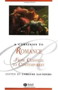 A Companion to Romance: From Classical to Contemporary
