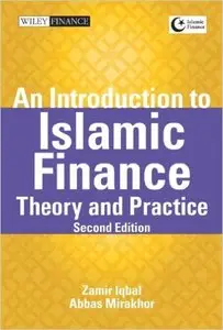 An Introduction to Islamic Finance: Theory and Practice (Repost)