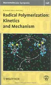 Radical Polymerization: Kinetics and Mechanism (Repost)