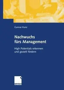 Nachwuchs fürs Management: High Potentials erkennen und gezielt fördern