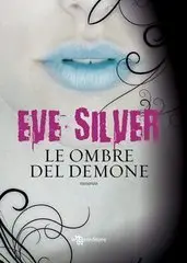 Eve Silver - Le ombre del Demone