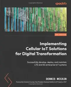 Implementing Cellular IoT Solutions for Digital Transformation