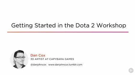 Getting Started in the Dota 2 Workshop